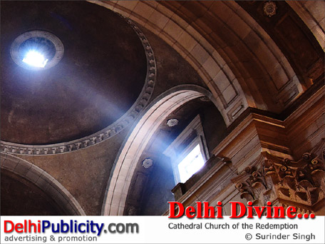 Delhi Divine ... Cathedral Church of The Redemption